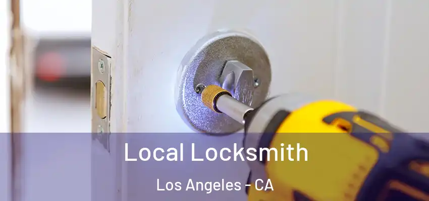 Local Locksmith Los Angeles - CA