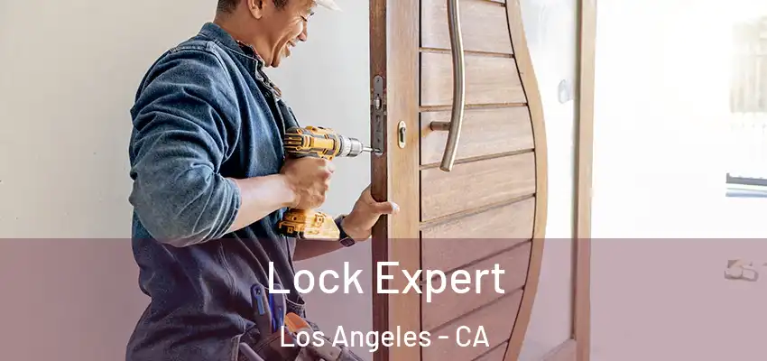  Lock Expert Los Angeles - CA