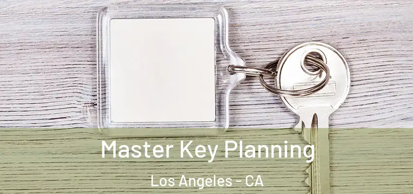  Master Key Planning Los Angeles - CA